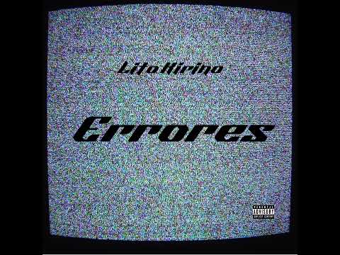 Lito Kirino - Errores (Official Audio)