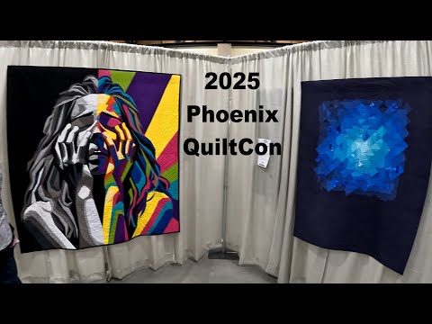 2025 Phoenix QuiltCon