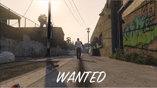 GTA V - Wanted Music Video
