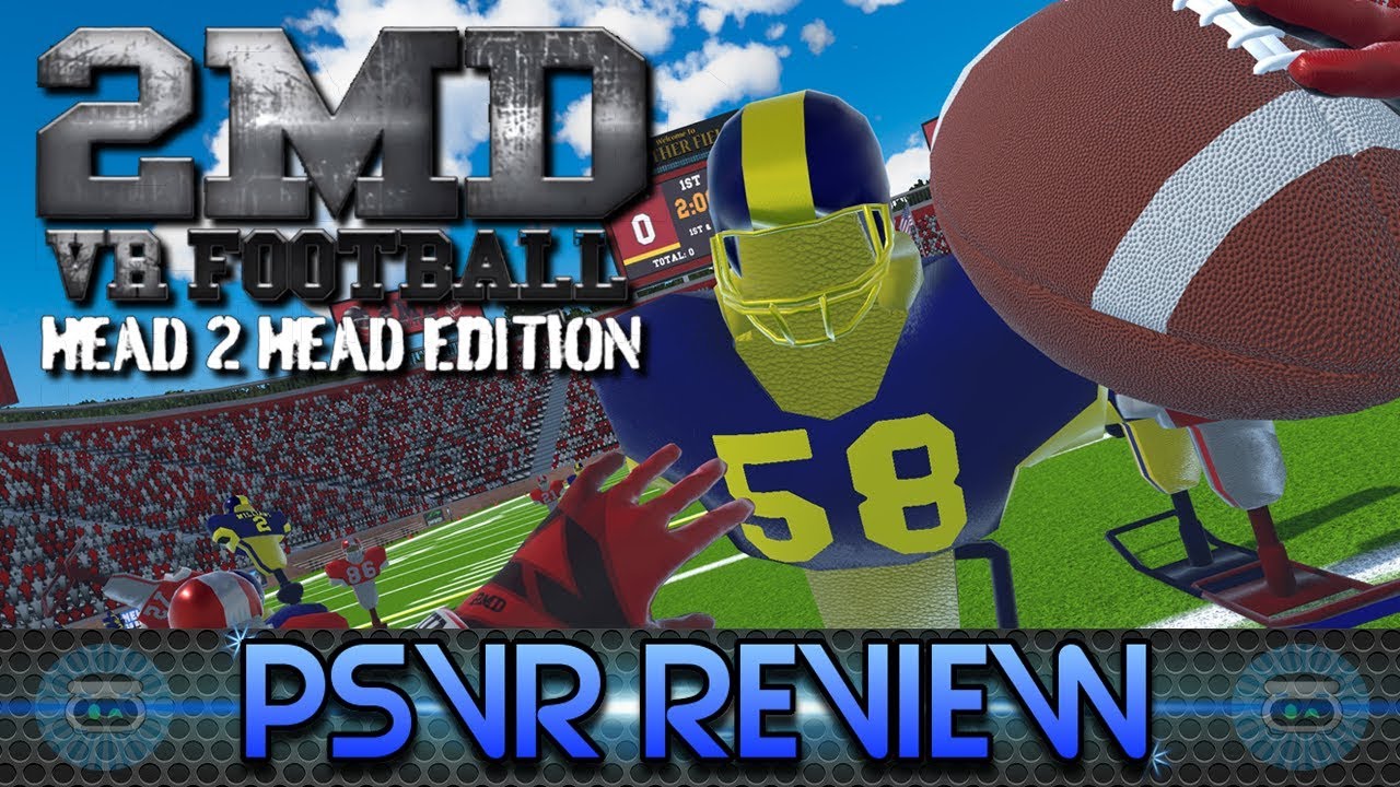 2MD: VR Football Head 2 Head Edition PSVR Review