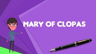 Download lagu What is Mary of Clopas? Explain Mary of Clopas, Define Mary of Clopas, Meaning of Mary of Clopas mp3 Download lagu What is Mary of Clopas? Explain Mary of Clopas, Define Mary of Clopas, Meaning of Mary of Clopas mp3