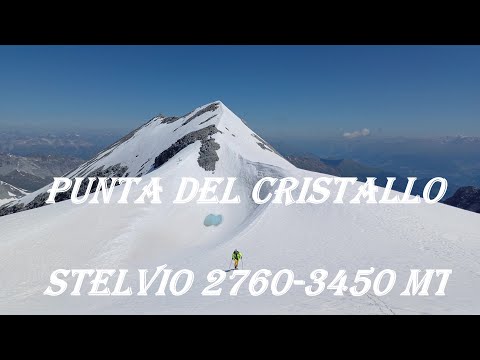 PUNTA DEL CRISTALLO 3450mt Scialpinismo Skitouren PASSO STELVIO