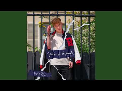 Keyzo - Peur de te perdre (Speed UP)