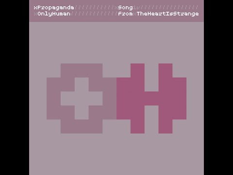 xPropaganda - Only Human (Alternate Album Version) ft.  Susanne Freytag