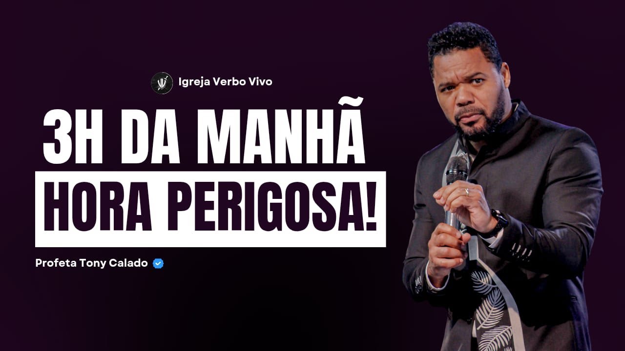 Tenha Cuidado Com Esse Horário | Tony Calado