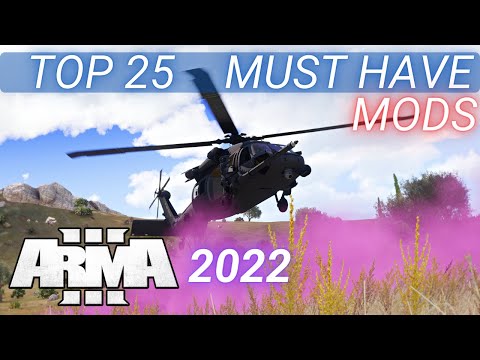 Arma 3 Mods - Top 25 Must Have Mods Mods 2022 [2K]