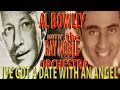 al bowlly - IVE GOT A DATE WITH AN ANGEL  1931 - the RAY NOBLE Orchestra