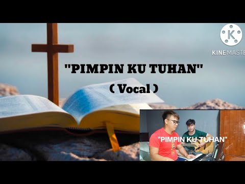Lagu Rohani - "Pimpinku Tuhan" (Pozoo No Kinoingan)