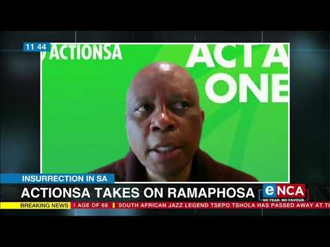 Violence in SA ActionSA takes on Ramaphosa