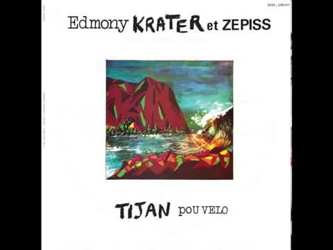 Edmony Krater Et Zepiss : Tijan (from Tijan Pou Vélo - Official Limited Vinyl Reissue )