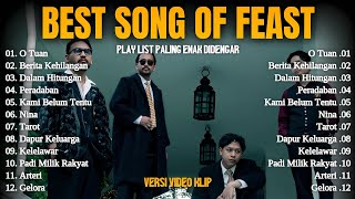 Download lagu O TUAN - Feast Full Album Terbaru || BERITA KEHILANGAN - Top Playlist Lagu Hits Spotify 2025 mp3