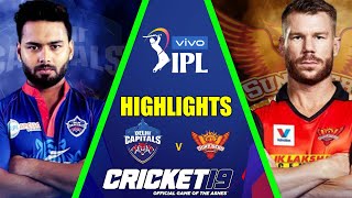 Delhi Capitals vs Sunrisers Hyderabad || DC vs SRH || IPL 2021 highlights || Cricket 19 Gameplay