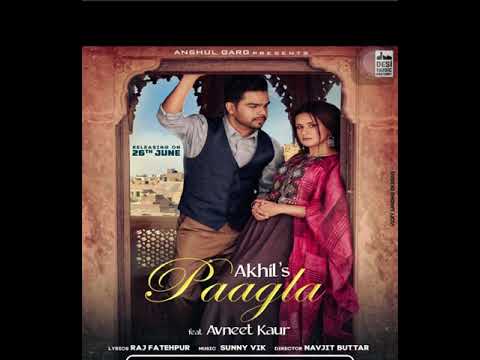 Paagla (Audio) Akhil // Avneet Kaur // New// Punjabi// song latest 2021