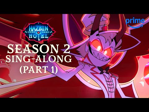 The Ultimate Sing-Along Pt 1 | Hazbin Hotel S2 | Prime Video