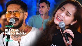 Download lagu BIARLAH - ONAD X NAGITA #RANSMUSIC mp3