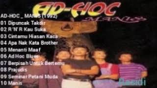 Download lagu AD-HOC _ MANIS (1992) _ FULL ALBUM mp3