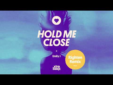 xtra basic & Emily J - Hold Me Close (Righten Remix)