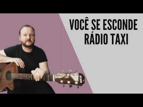 Você Se Esconde - Rádio Taxi