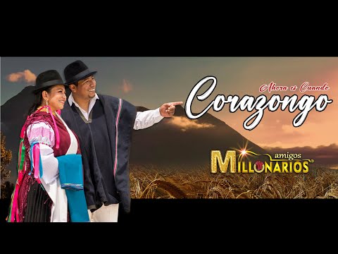 CORAZONGO / AMIGOS MILLONARIOS / 2022 (Video Oficial)