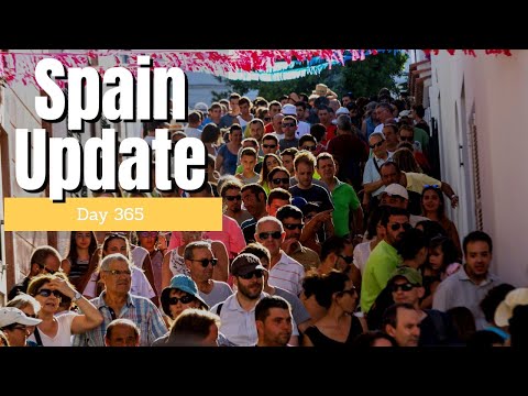 Spain update day 365 - Where are we at?