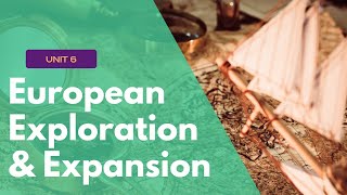 Q2U2- European Exploration and Expansion | Lesson 6.1