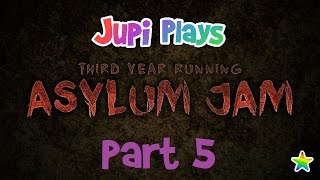 Jupi Plays Indie Games: ALL THE INDIE GAMES [Asylum Jam 2015] [Part 5]