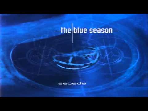 The Blue Season- Reality