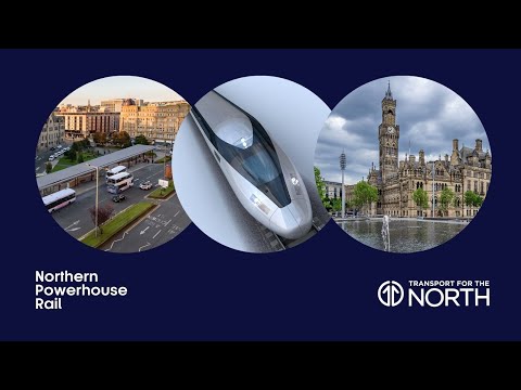 Why the North needs Northern Powerhouse Rail | Benefits of a new network | Transport for the North