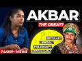 Was Akbar Really Great Or Is It Just Propaganda Keerthi History