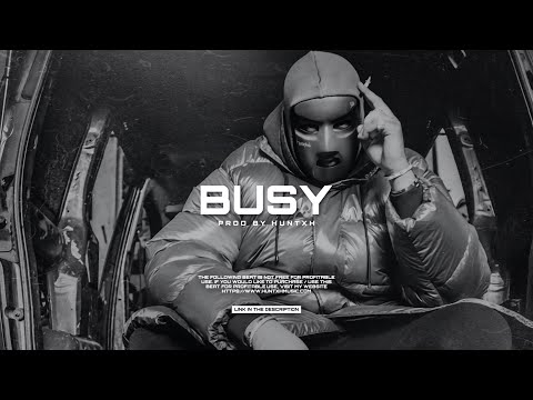 [FREE] M Huncho x D Block Europe x Nafe Smallz Type Beat ‘BUSY’ (Prod By. Huntxh)