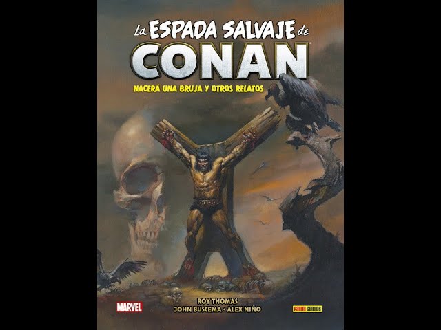 Vídeo relacionado con La Espada Salvaje de Conan 3. Nacerá una bruja y otros relatos (BIBLIOTECA CONAN)