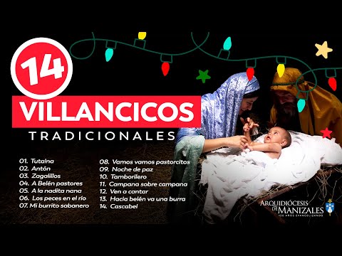 Villancicos de Navidad. 14 mejores villancicos tradicionales.