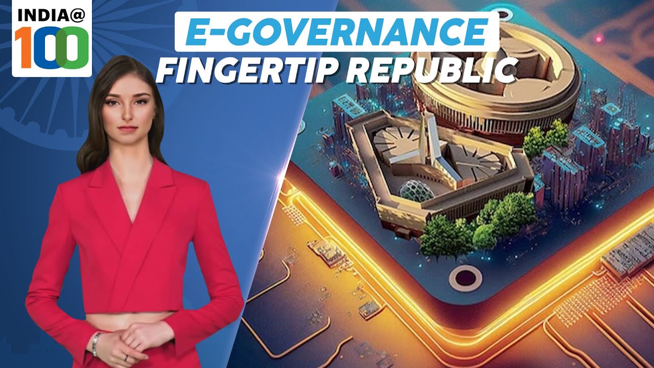 India@100 | E-governance- Fingertip Republic | OSS | Ai Solutions | Ai Anchor Sana