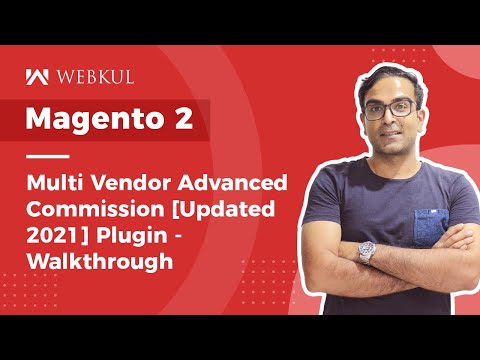 Magento 2 Multi Vendor Advanced Commission Plugin - Walkthrough