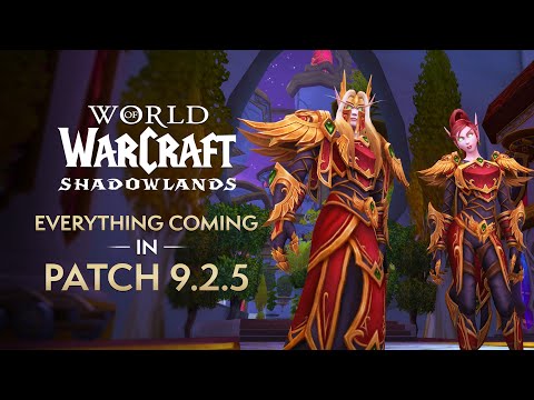 EVERYTHING Coming in Patch 9.2.5 | Shadowlands