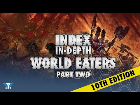 Index In-depth | World Eaters: The Key Data sheets