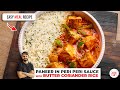 Paneer In Peri Peri Sauce Butter Coriander Rice Peri Peri Paneer And Coriander Rice Sanjyot