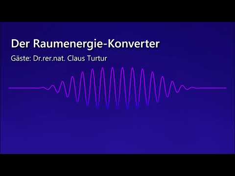Der Raumenergie-Konverter