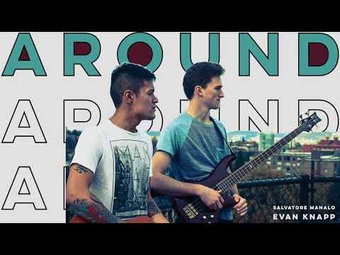 Salvatore Manalo & Evan Knapp - Around [Official Lyric Video]