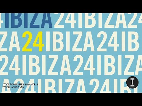 Toolroom Ibiza 2024 Vol. 2 - Tech House Mix