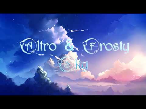 Altrøx & Frosty - Sky (Original)