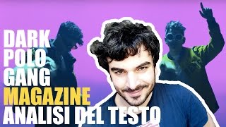 Dark Polo Gang, Magazine - Analisi del testo