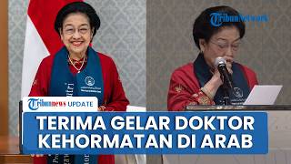 Megawati Menahan Tangis saat Terima Gelar Doktor Kehormatan di Arab Saudi, Singgung Peran Perempuan