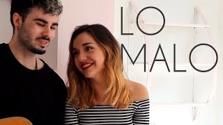 Lo malo - Aitana y Ana (Cover by Sofía y Ander)