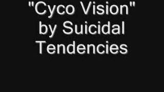 &quot;Cyco Vision&quot; by Suicidal Tendencies