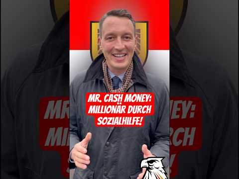 Mr. Cash Money: Millionaire through welfare! | Matthias Helferich (Member of Parliament AfD-NRW)