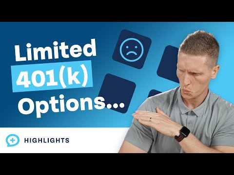 My 401(k) Has Very Limited Options... What Should I Do?