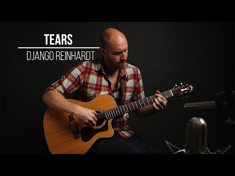 Django Reinhardt - Tears (Fingerstyle Guitar)