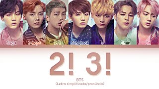 Como cantar: 2! 3! (Two! Three!) - BTS (Letra simplificada/pronunciação)