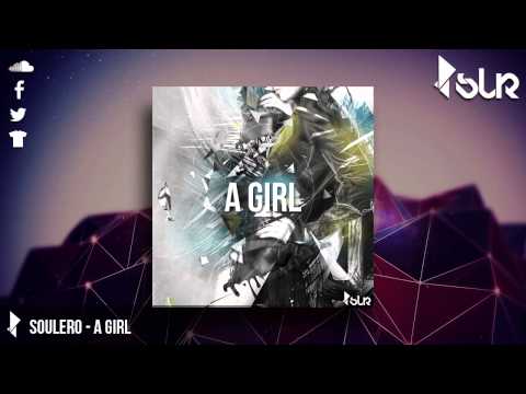 Soulero - A Girl